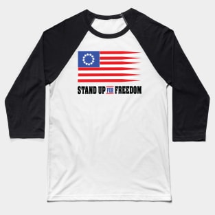 stand uo for freedom Baseball T-Shirt